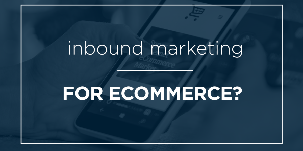 inbound-ecomm-part-one-feat-image